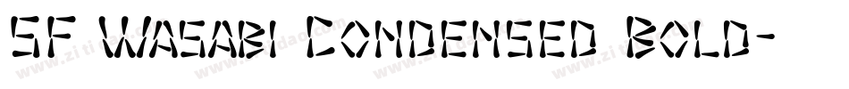 SF Wasabi Condensed Bold字体转换